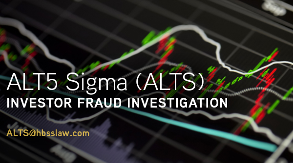 ALT5 Investor Alert: Hagens Berman Scrutinizing ALT5 Sigma (ALTS) Over Potential Disclosure Violations