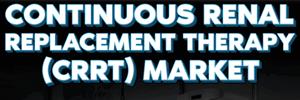 Continuous Renal Replacement Therapy (CRRT) Market