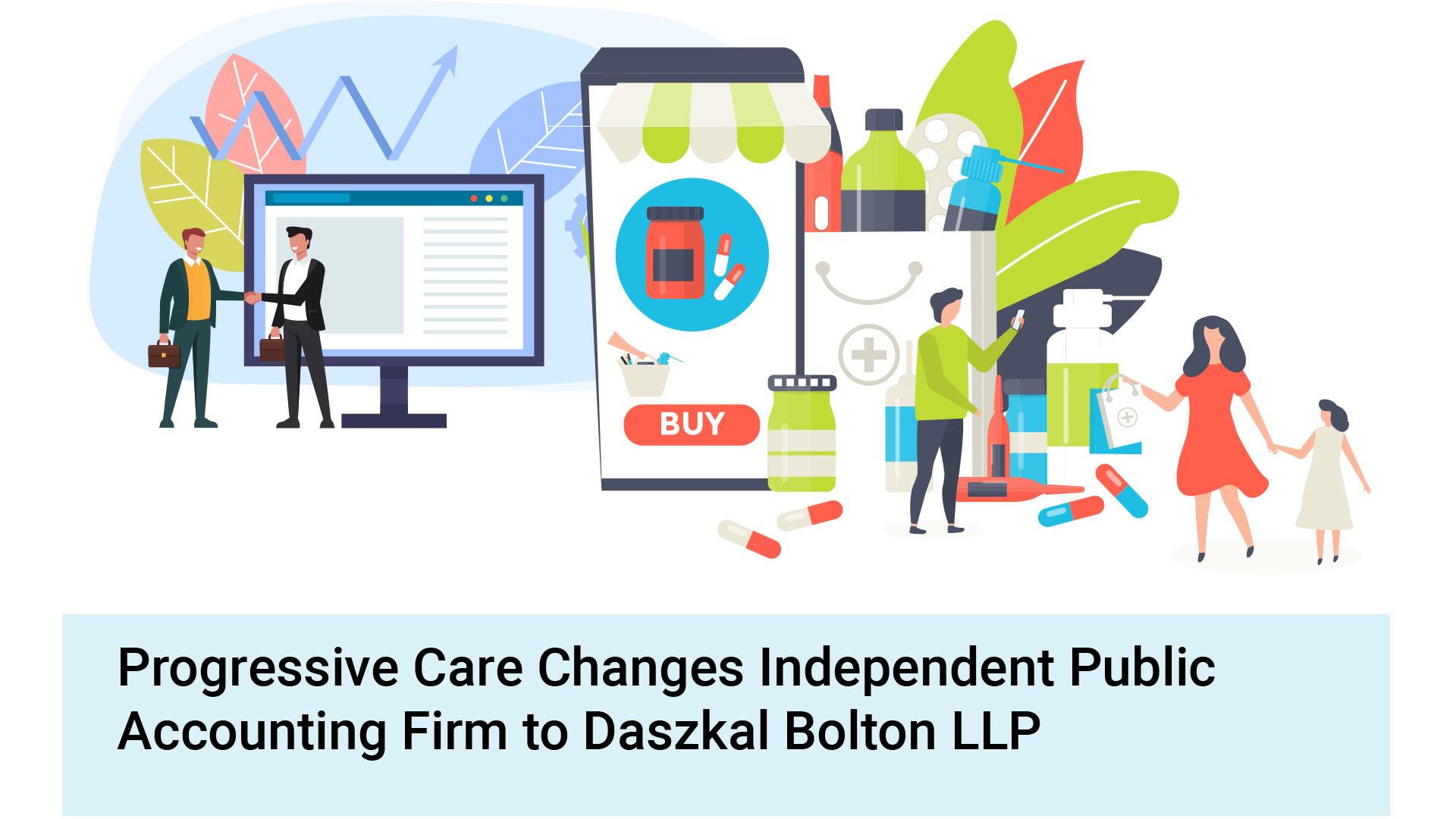 Progressive-Care-Changes-Independent-Public-Accounting-Firm-to-Daszkal-Bolton-LLP.png300