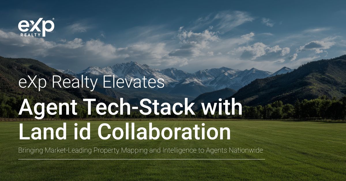 eXp Realty Elevates Agent Tech-Stack with Land id Collaboration, Bringing Market-Leading Property Mapping and Intelligence to Agents Nationwide
