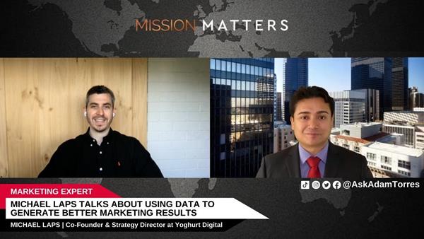 Michael Laps was interviewed by host Adam Torres on the Mission Matters Marketing Podcast.