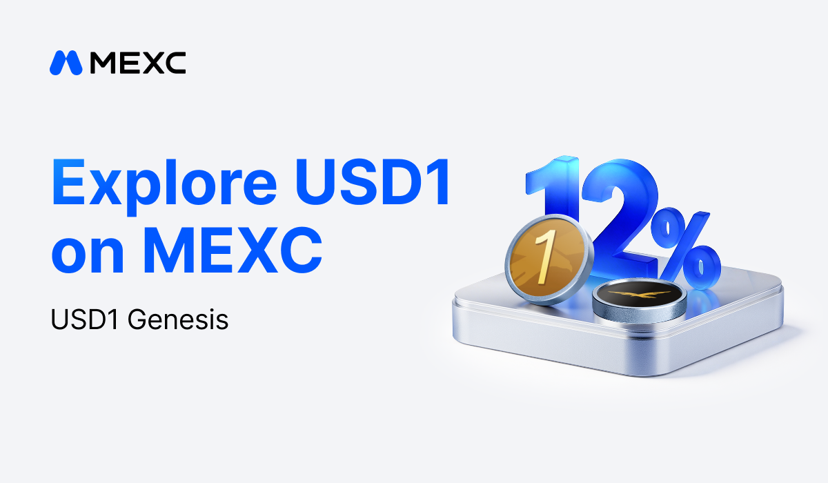 MEXC Launches USD1 Earn Event, Offering Up to 12% APR on Both Fixed-Term and Holding Rewards