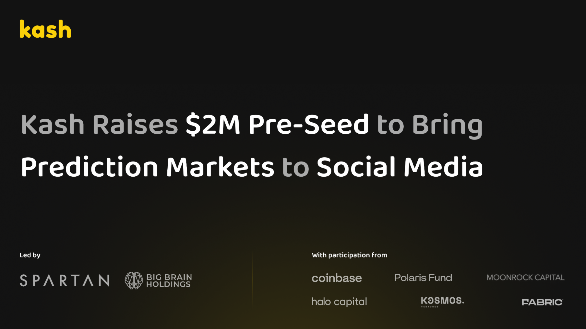 Kash Raises $2M Pre-Seed to Bring Prediction Markets to Social Media1