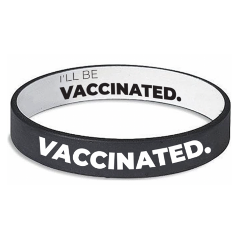 Reversible VACCINATED. - I'll be VACCINATED. Wrist Band