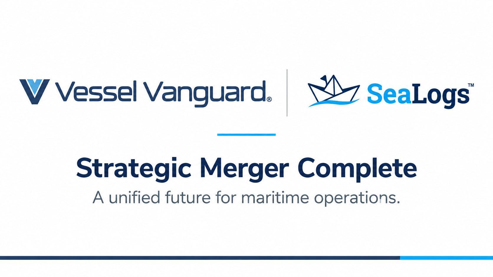 Vessel Vanguard and SeaLogs Finalize Strategic Merger, Creating a Unified Maritime Operations Platform
