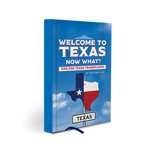 Welcome to Texas, Now What? Tips for Texas Transplants