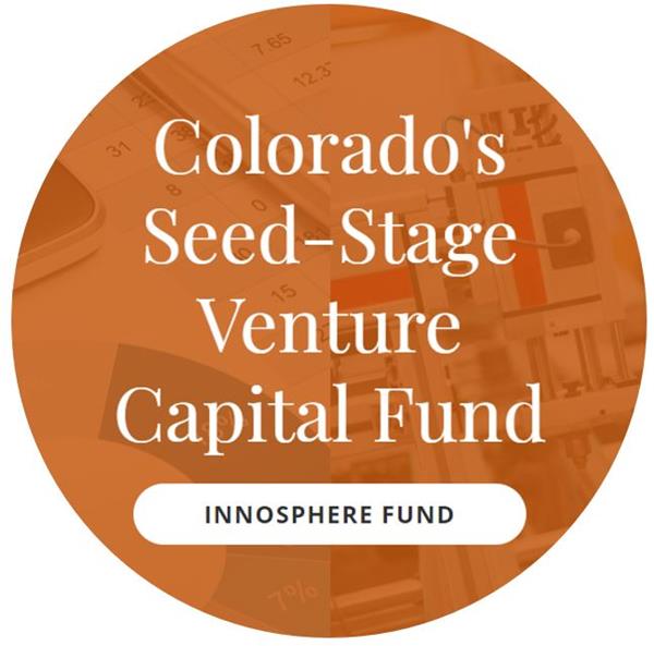 About the Innosphere Fund:
The Innosphere Fund is a seed-stage venture capital fund that leads seed-stage investment rounds in companies that are likely to achieve a near-term exit through a corporate acquisition. Made available to Innosphere client companies that meet certain qualifications, such as being Colorado-based and having a motivated team, the Fund was formed to accelerate the growth and exit of Innosphere’s client companies. 
www.innosphere.fund

