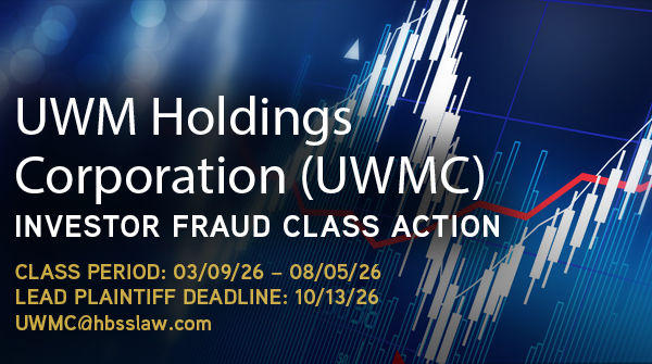 UWMC INVESTOR ALERT: UWM Holdings Corporation Investors with $150K+ Losses Have Opportunity to Lead UWM Class Action Lawsuit
