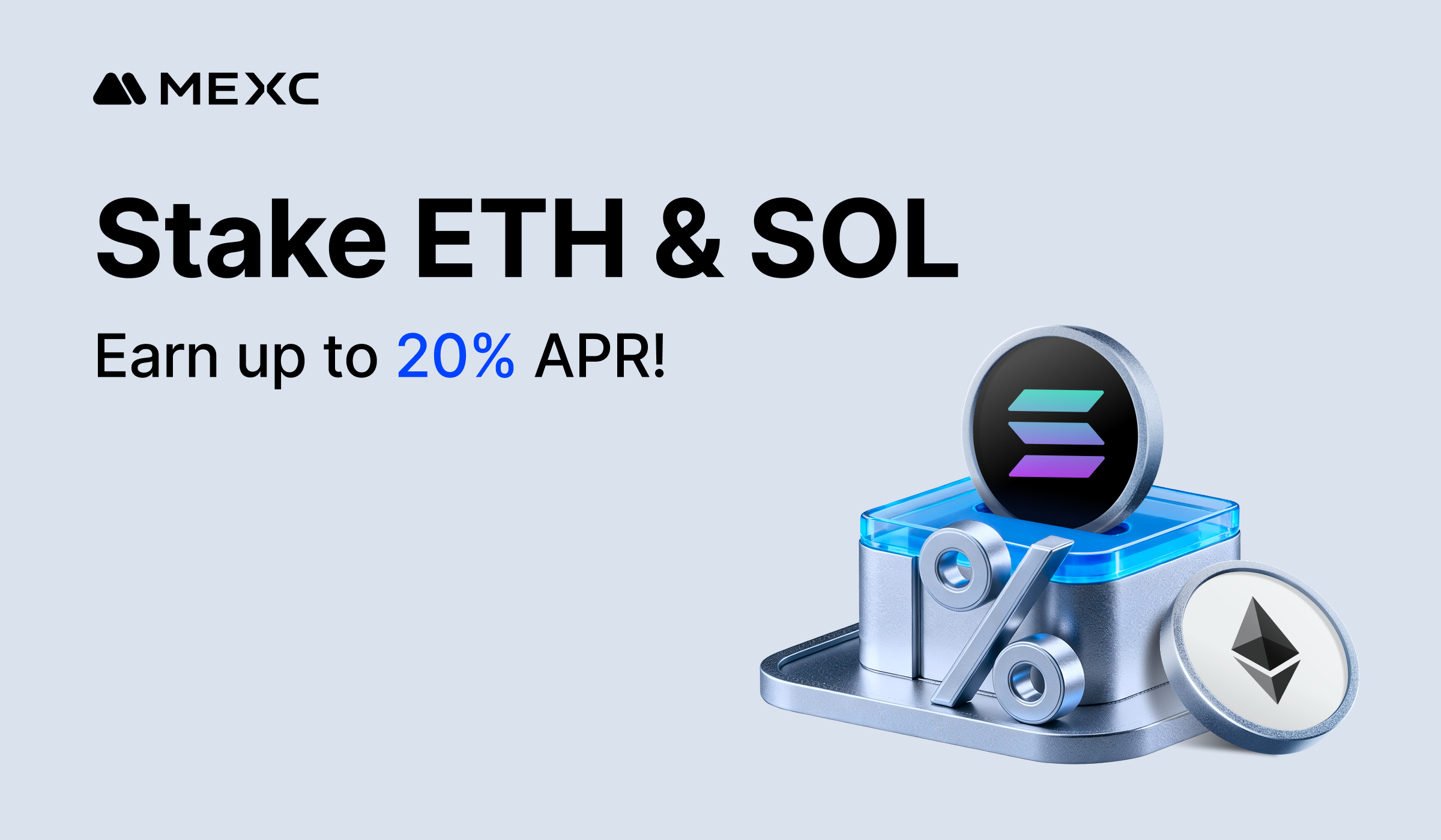 MEXC Launches ETH and SOL Staking Event Offering Up to 20% APR
