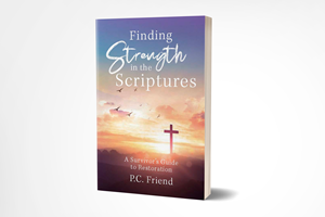Finding Strength In The Scriptures