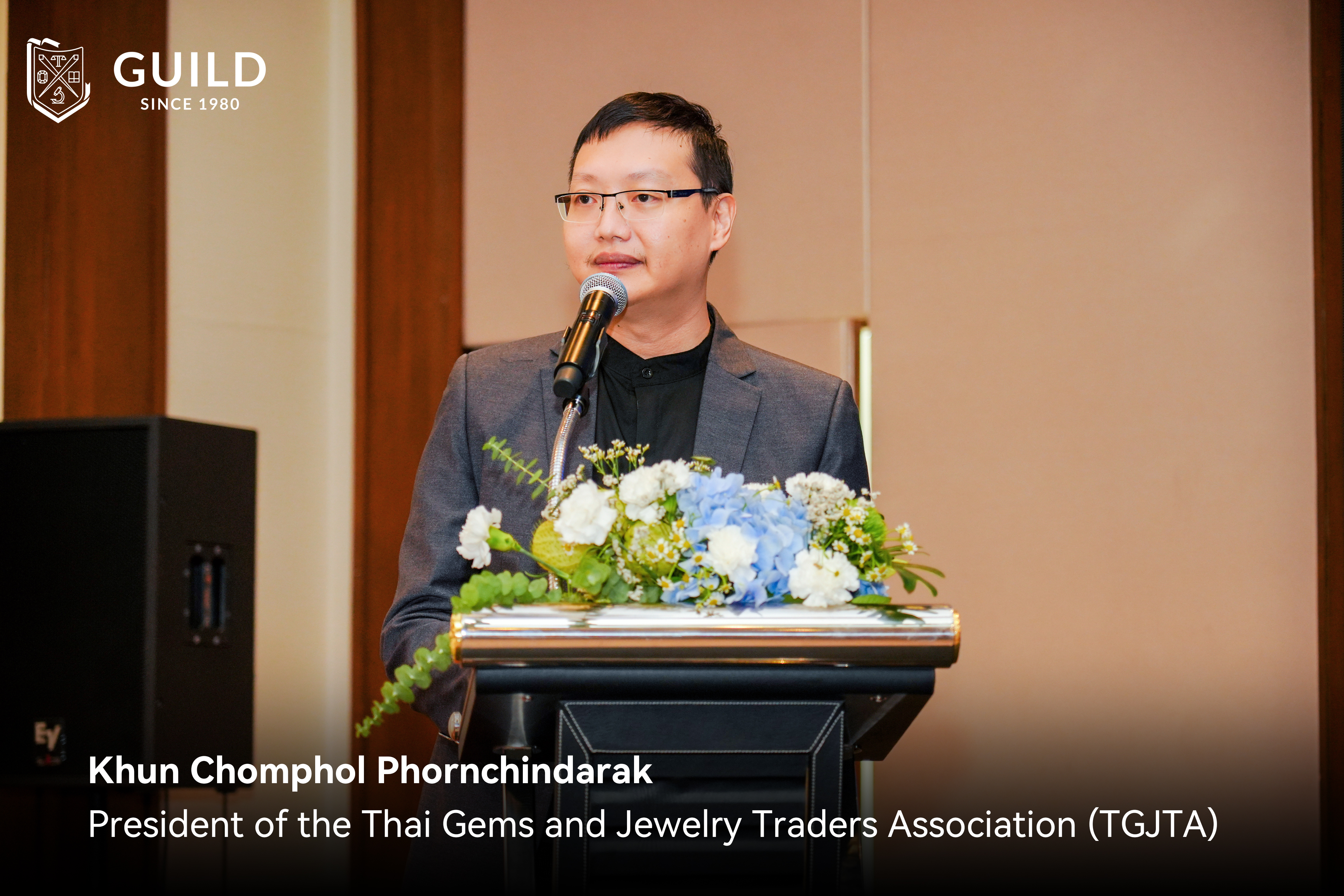 Khun Chomphol Phornchindarak, President of the Thai Gems and Jewelry Traders Association (TGJTA)