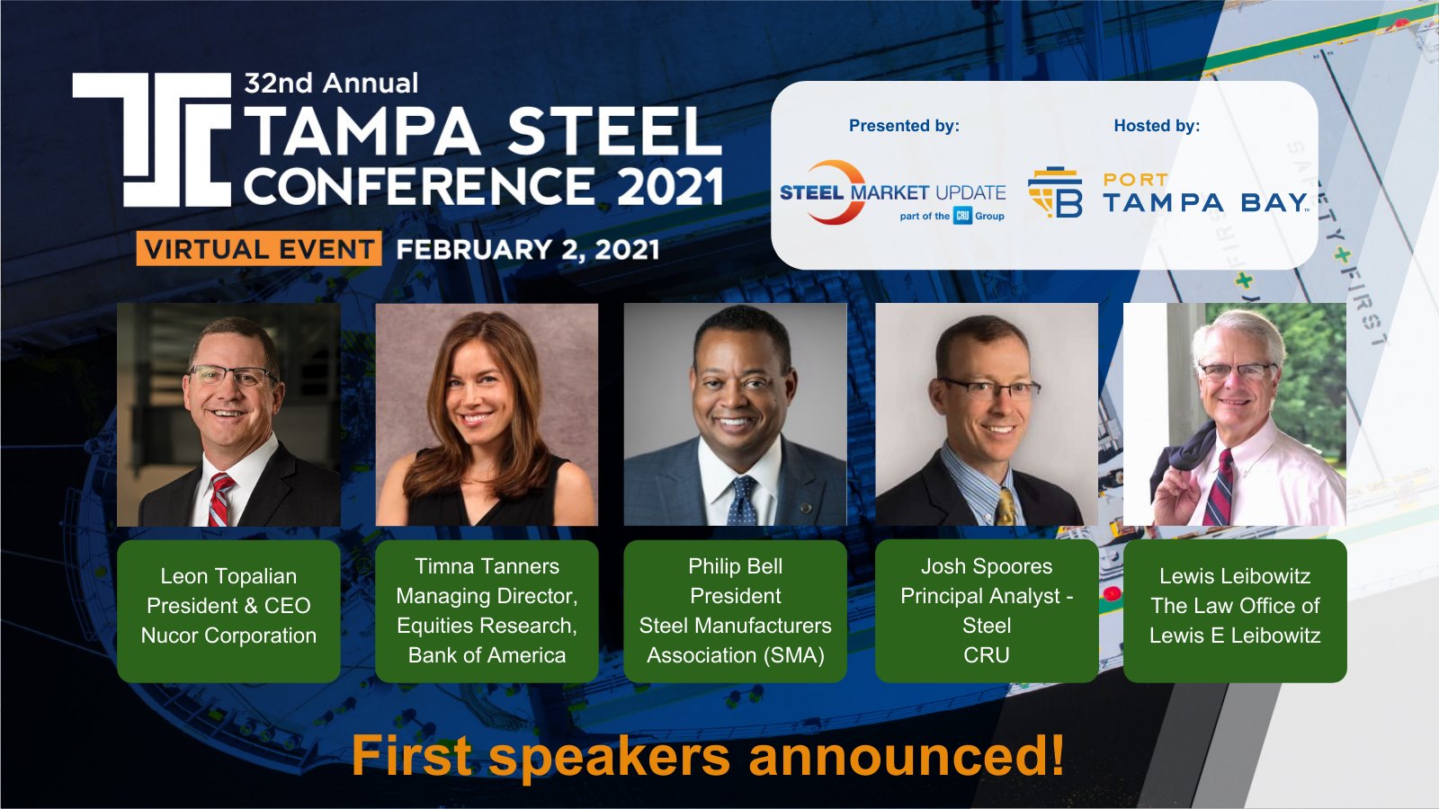 First speakers of 32nd Annual Tampa Steel Conference announced.