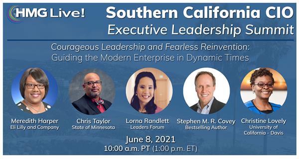 The 2021 HMG Live! Southern California CIO Executive Leadership Summit