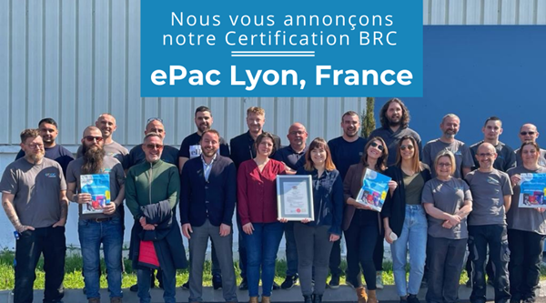 ePac Lyon obtient la certification BRC