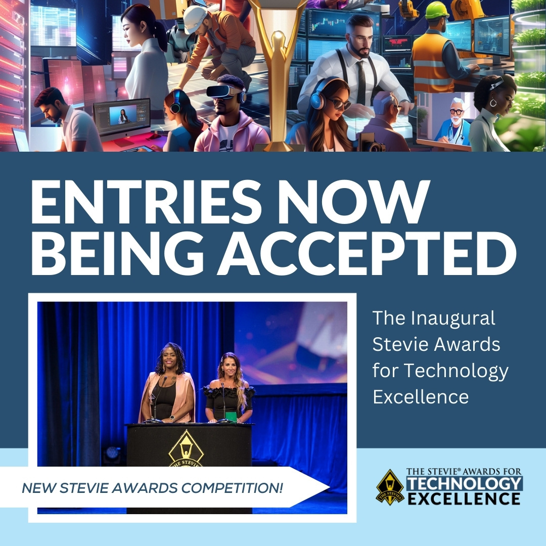 Agora Aberto para Indicações: Primeira Edição para o Stevie® Awards para Excelência em Tecnologia