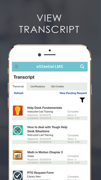 Viewing transcripts is one of the features of the eSSential LMS Mobile App for iOS.