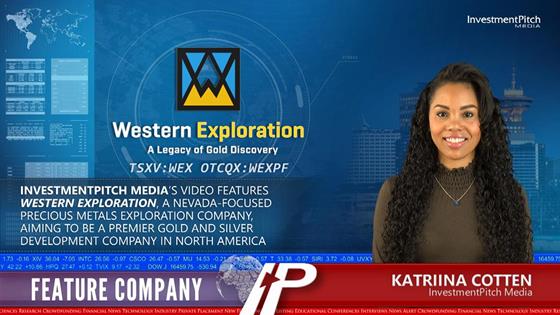 InvestmentPitch Media Feature Video Discusses Western Exploration, a Nevada-Focused Precious Metals Exploration Company, aiming to be a Premier Gold and Silver Development Company in North America: Investmentpitch Media’s video features Western Exploration (TSXV:WEX) (OTCQX:WEXPF), a Nevada-focused precious metals exploration company, aiming to be a premier gold and silver development company in North America.