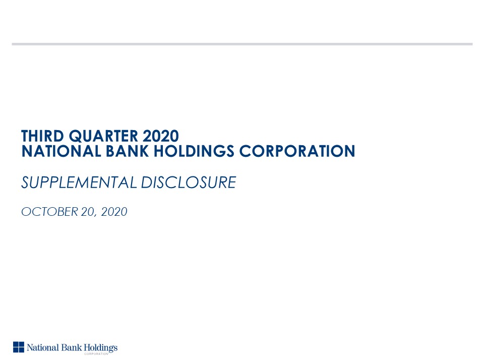 Third Quarter 2020 NBHC Supplemental Disclosure