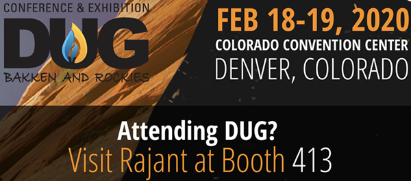 Rajant, Tessco and Winn-Marion will be at Booth #413 at DUG Bakken & Rockies 2020, which takes place at the Colorado Convention Center in Denver, Colorado.  Various briefing times with Rajant’s Director of Sales for Oil and Gas, Al Rivero, PE, are available from February 18th – 19th, 2020. Please contact Rajant’s AVP of Marketing, Alice DiSanto, to arrange an interview. Alice can be reached at 914-582-8464 and adisanto@rajant.com. 