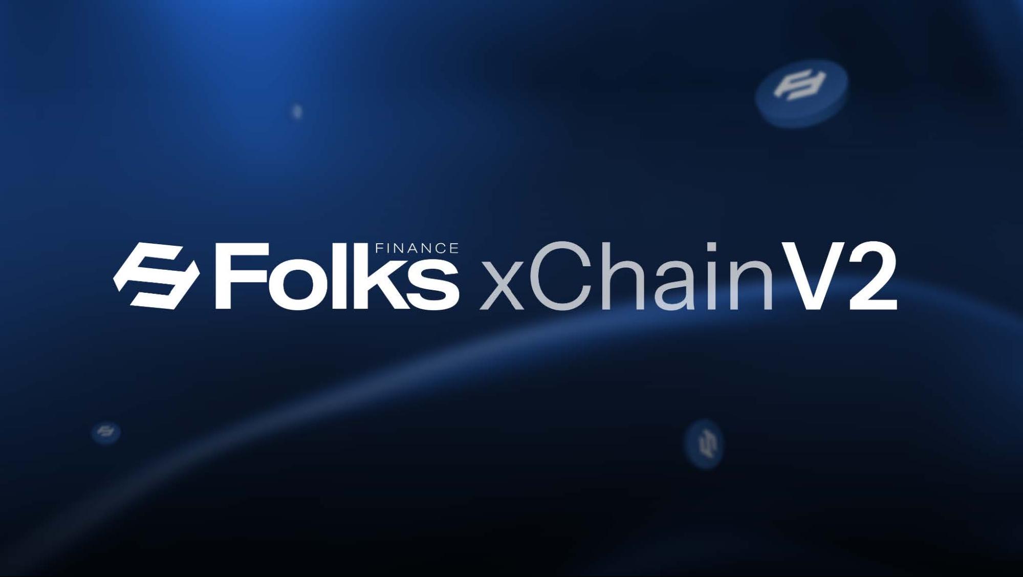 Folks Finance Announces xChain