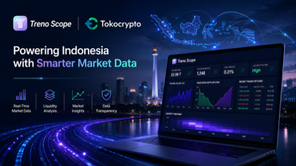 Treno Scope Advances AI-Native Market Data Infrastructure Upgrade and Explores Indonesian Market Data Collaboration with Tokocrypto