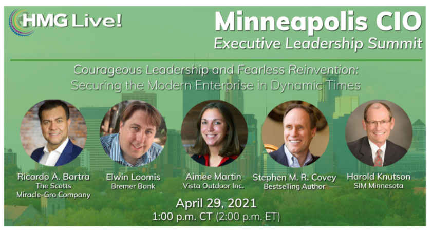 The 2021 HMG Live! Minneapolis CIO Executive Leadership Summit