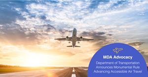 Muscular Dystrophy Association Applauds Landmark Proposal on Accessible Air Travel at The White House