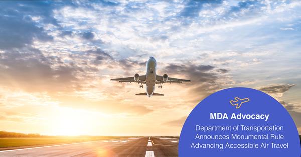 Muscular Dystrophy Association Applauds Landmark Proposal on Accessible Air Travel at The White House