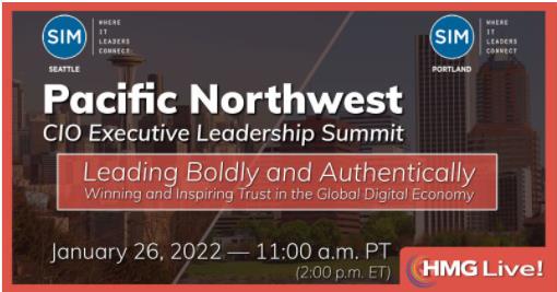 2022 HMG Live! Pacific Northwest CIO Executive Leadership Summit