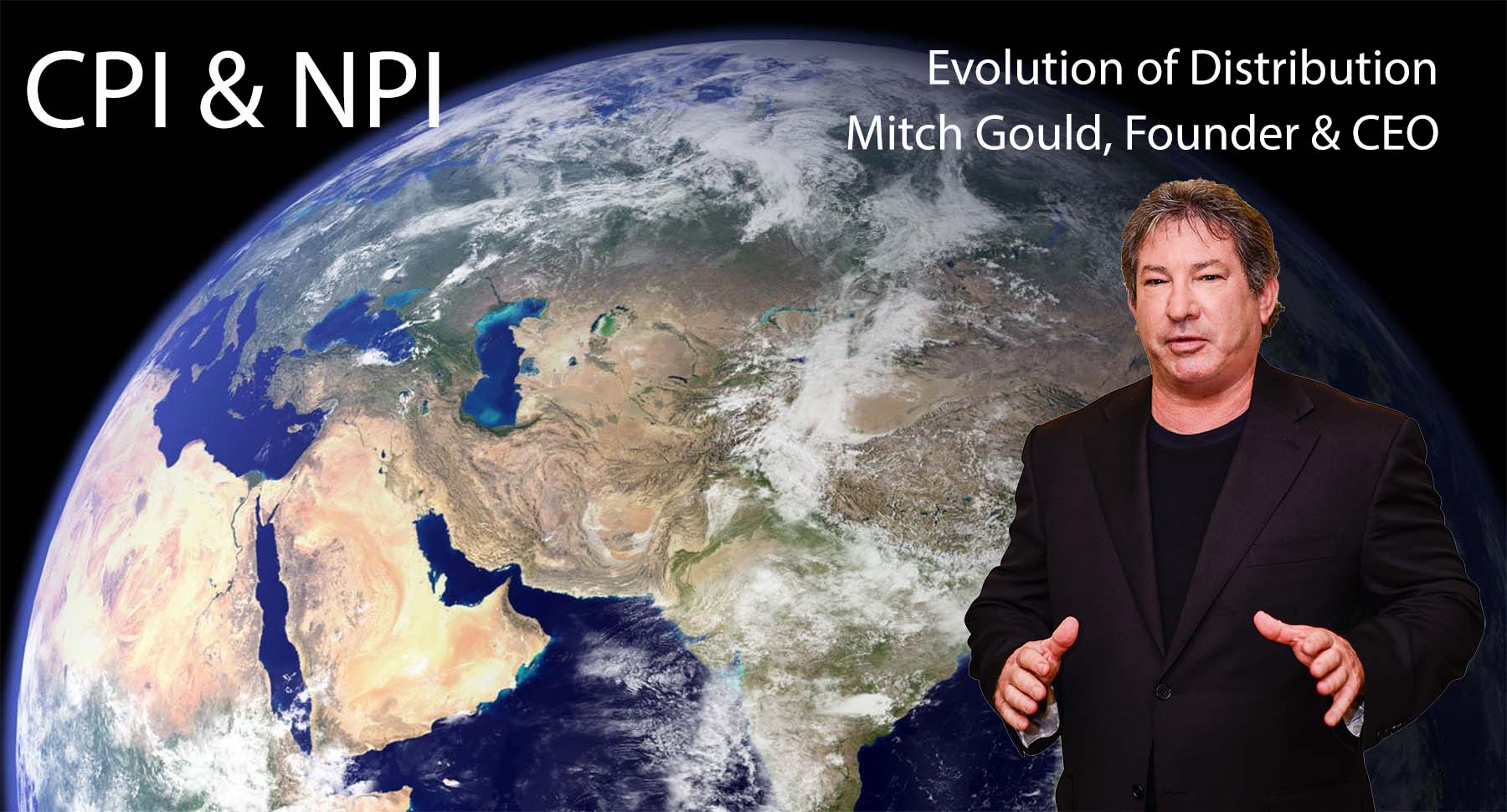 Mitch Gould, the founder of CPI and NPI, is a third-generation retail distribution and manufacturing professional. Gould developed the "Evolution of Distribution" platform, which provides domestic and international product manufacturers with the sales, marketing, and product distribution expertise required to succeed in the world's largest market — the United States. Gould, known as a global marketing guru, also has represented icons from the sports and entertainment worlds such as Steven Seagal, Hulk Hogan, Ronnie Coleman, Roberto Clemente Jr., Chuck Liddell, and Wayne Gretzky. CPI is a privately-held company specializing in the distribution of consumers, such as lawn and garden, home improvement, housewares, sporting goods, consumer electronics, grocery, office supplies, and pet supplies.