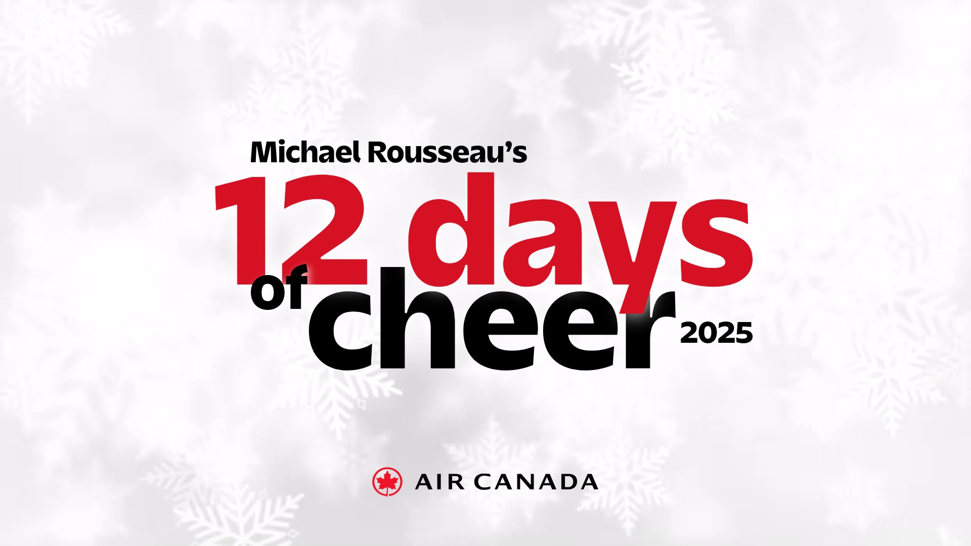 Air Canada’s 2025 12 Days of Holiday Cheer: A Year of Expanding Global Connections and Elevating the Passenger Experience