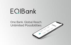 EQIBank's network covers 180 countries and territories, including the offshore financial centres of Bermuda, British Virgin Islands, Cayman Islands, Hong Kong, Ireland, Luxembourg, Netherlands, Singapore, and our world at large. We strive to be where the future is, connecting customers to the opportunities of today with premiere digital banking. We enable business to thrive and people to fulfill their hopes and dreams. EQIBank has a growing reputation for applying a personal touch to digital private and commercial banking.