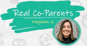 Real Co-Parents: Meghan Kelly