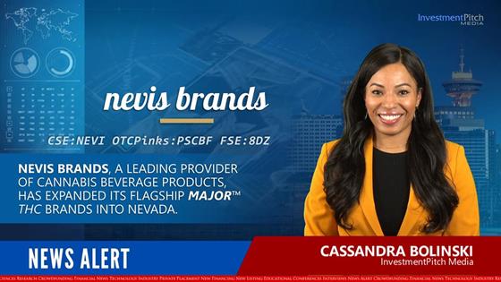 Nevis Brands, a leading provider of cannabis beverage products, has expanded its flagship Major THC brands into Nevada.: Nevis Brands, a leading provider of cannabis beverage products, has expanded its flagship Major THC brands into Nevada.
