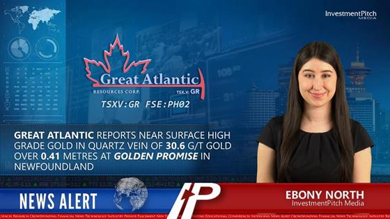 InvestmentPitch Media Video Discusses Great Atlantic’s Report of Near Surface High Grade Gold in Quartz Vein of 30.6 g/t Gold over 0.41m at Golden Promise in Newfoundland: Great Atlantic’s Report of Near Surface High Grade Gold in Quartz Vein of 30.6 g/t Gold over 0.41m at Golden Promise in Newfoundland