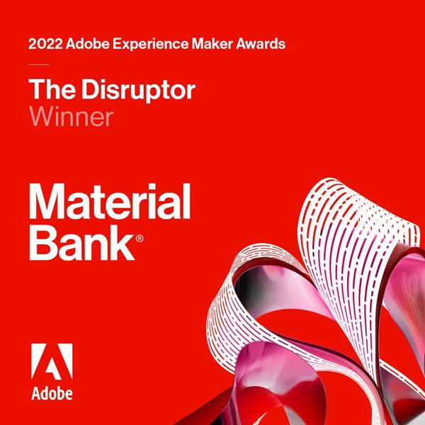 Material Bank Wins Prestigious 2022 Adobe Experience Maker "The Disruptor” Award