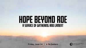 "Hope Beyond Roe"