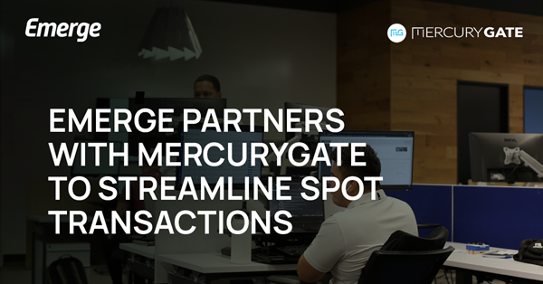 Emerge Partners with MercuryGate to Streamline Spot Transactions