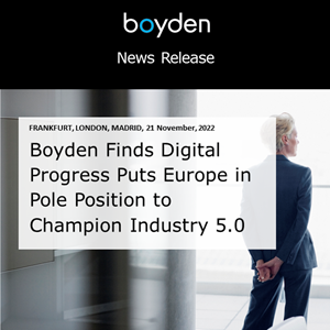 Boyden Finds Digital Progress Puts Europe in Pole Position to Champion Industry 5.0