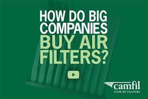 Guide for BIG Companies- How to Buy Air Filters 