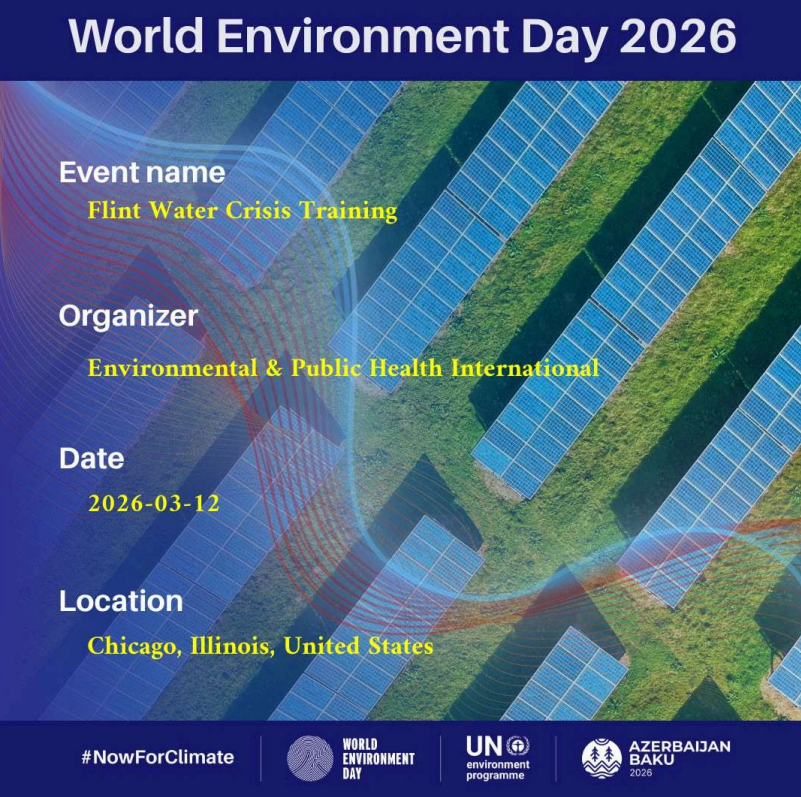 Official World Environment Day 2026 recognition for Flint Water Crisis leadership training by Environmental & Public Health International.