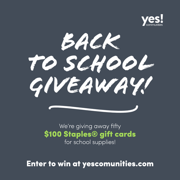 YES Communities Back to School Contest will donate fifty $100 Staples gift cards to residents' children.