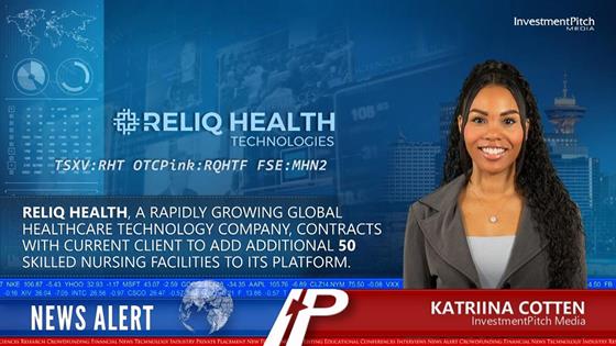InvestmentPitch Media Video Discusses Reliq Well being, a Quickly Rising International Healthcare Expertise Firm, and its Contract with Present Shopper to Add