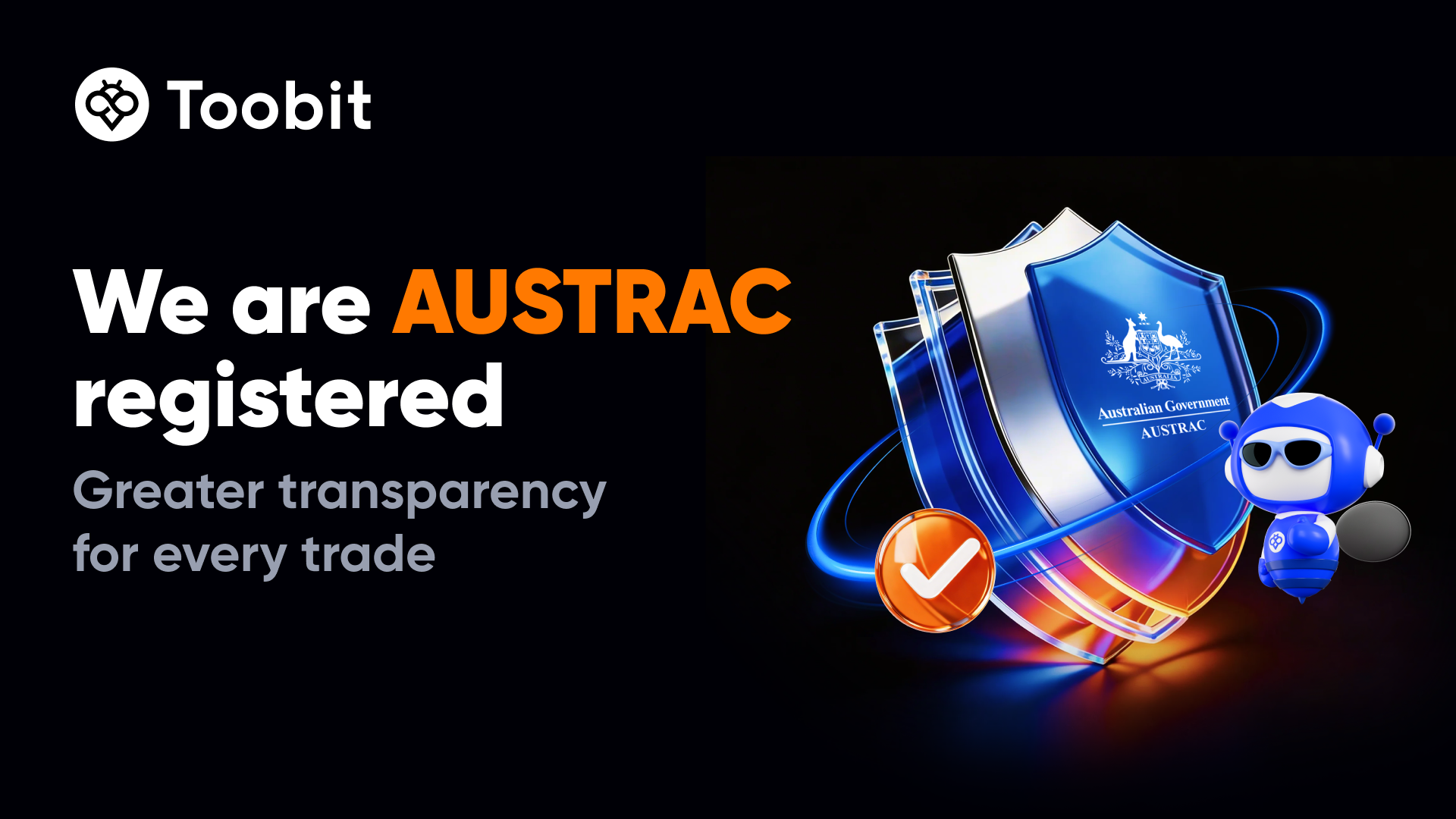 Toobit Announces AUSTRAC Registration, Bolstering Security and Service for Australian Crypto Traders