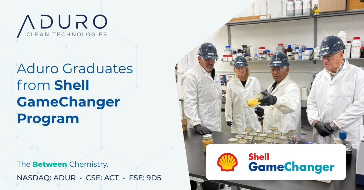 Aduro Clean Technologies Graduates from Shell GameChanger Program