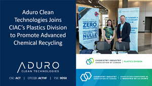 Aduro Clean Technologies rejoint la Division des plastiques de l'ACIC afin de promouvoir le recyclage chimique avancé