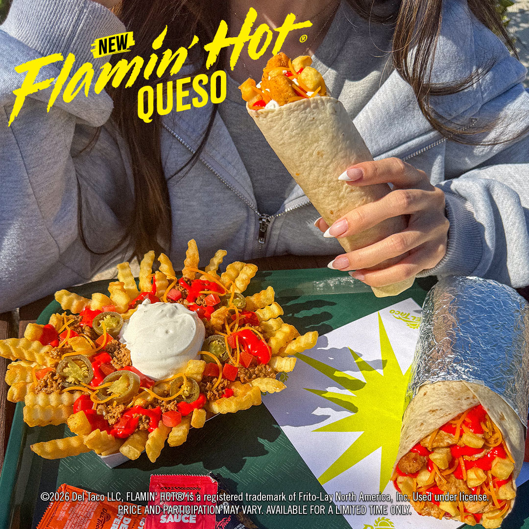 Del Taco Turns Up The Heat With New FLAMIN’ HOT® Flavored Queso  Limited-Time-Offer Lineup