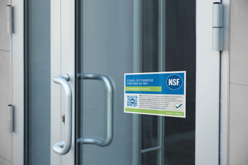 NSF International is currently assessing and developing COVID-19 prevention and reopening plans for businesses and workplaces around the world – from iconic fast food restaurants and popular hotel chains to office buildings, manufacturing facilities and museums. Locations that successfully create and fully implement a COVID-19 stay-open program will be included in NSF’s online registry and granted permission to post the Checked by NSF™ signage on-site. 