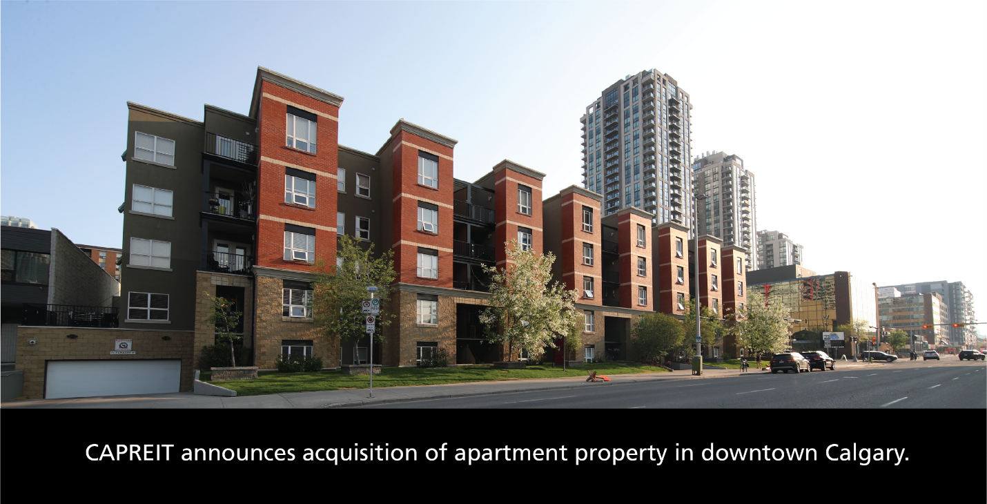 CAPREIT announces acquisition of apartment property in downtown Calgary: CAPREIT announces acquisition of apartment property in downtown Calgary