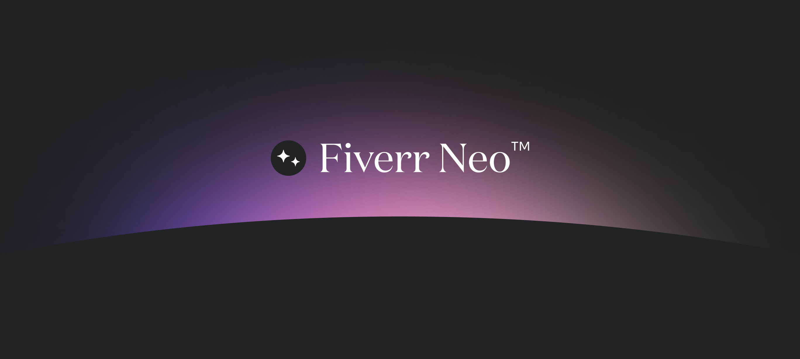 Fiverr Neo™ is an all-new experience that will allow our customers to express their needs and be matched with the right solution.